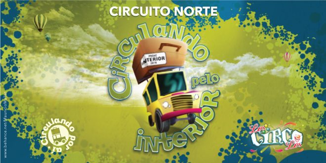 Circulando pelo Interior – Circuito Norte Circulando pelo Interior – Circuito Norte